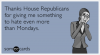 house-republicans-monday-hate-shutdown-thanks-ecards-someecards.png